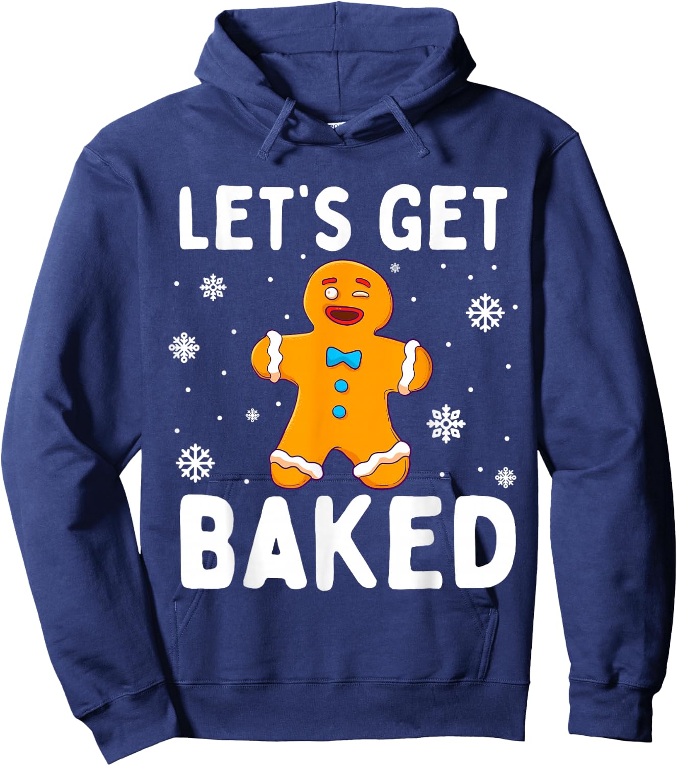 Lets Get Baked Gingerbread Man Christmas Funny Cookie Baking Hoodie - Hoodie | Navy