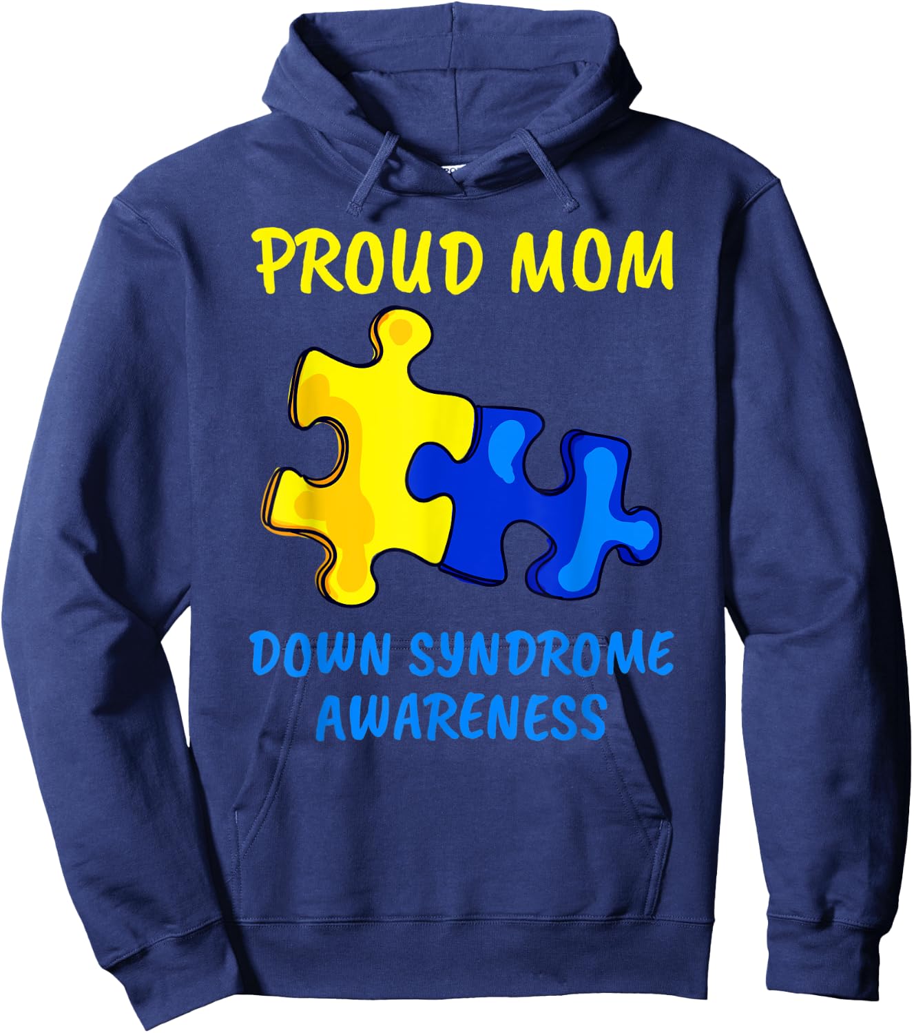 Mom Down Syndrome Awareness Proud Mother Down Syndrome Mom Hoodie - Hoodie | Navy