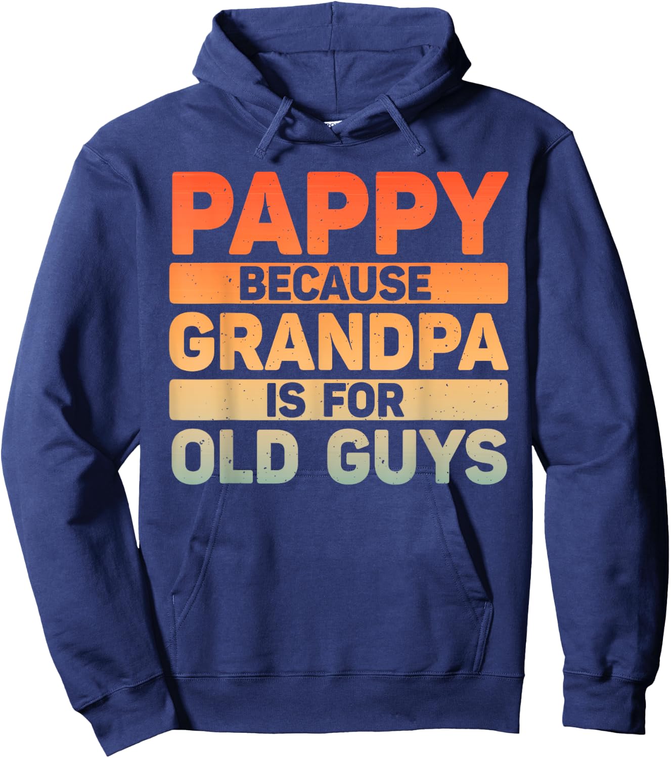 Pappy Design For Grandpa From Grandkids Father's Day Pappy Hoodie - Hoodie | Navy