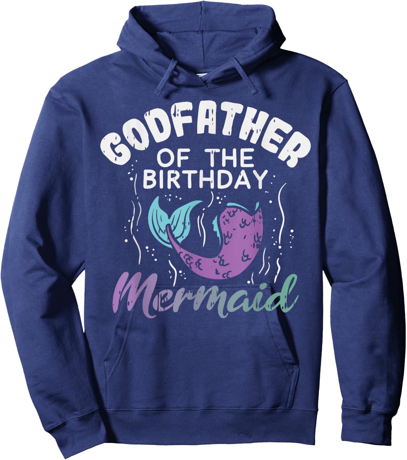 Godfather Of The Birthday Mermaid Family Matching Party Gift Hoodie - Hoodie | Navy