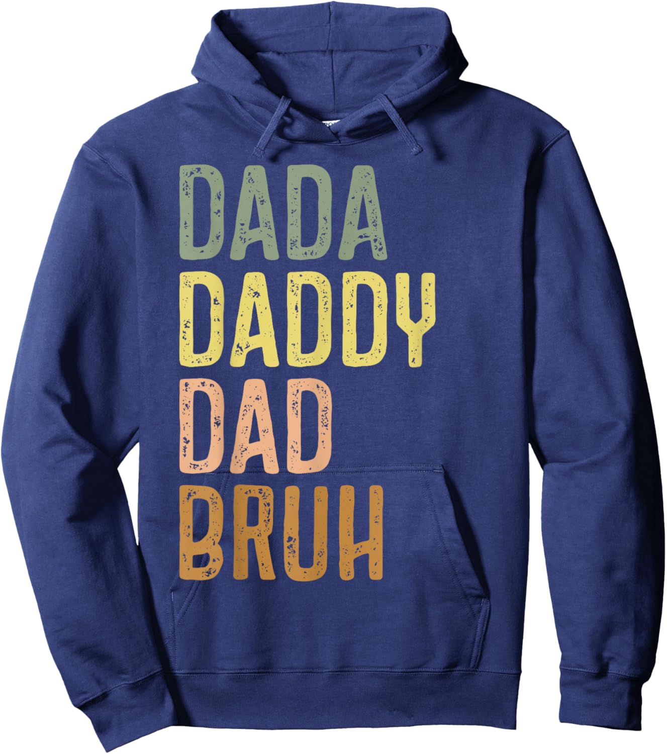 Dad Shirts Dada Daddy Dad Bruh Vintage Fathers Day Hoodie - Hoodie | Navy
