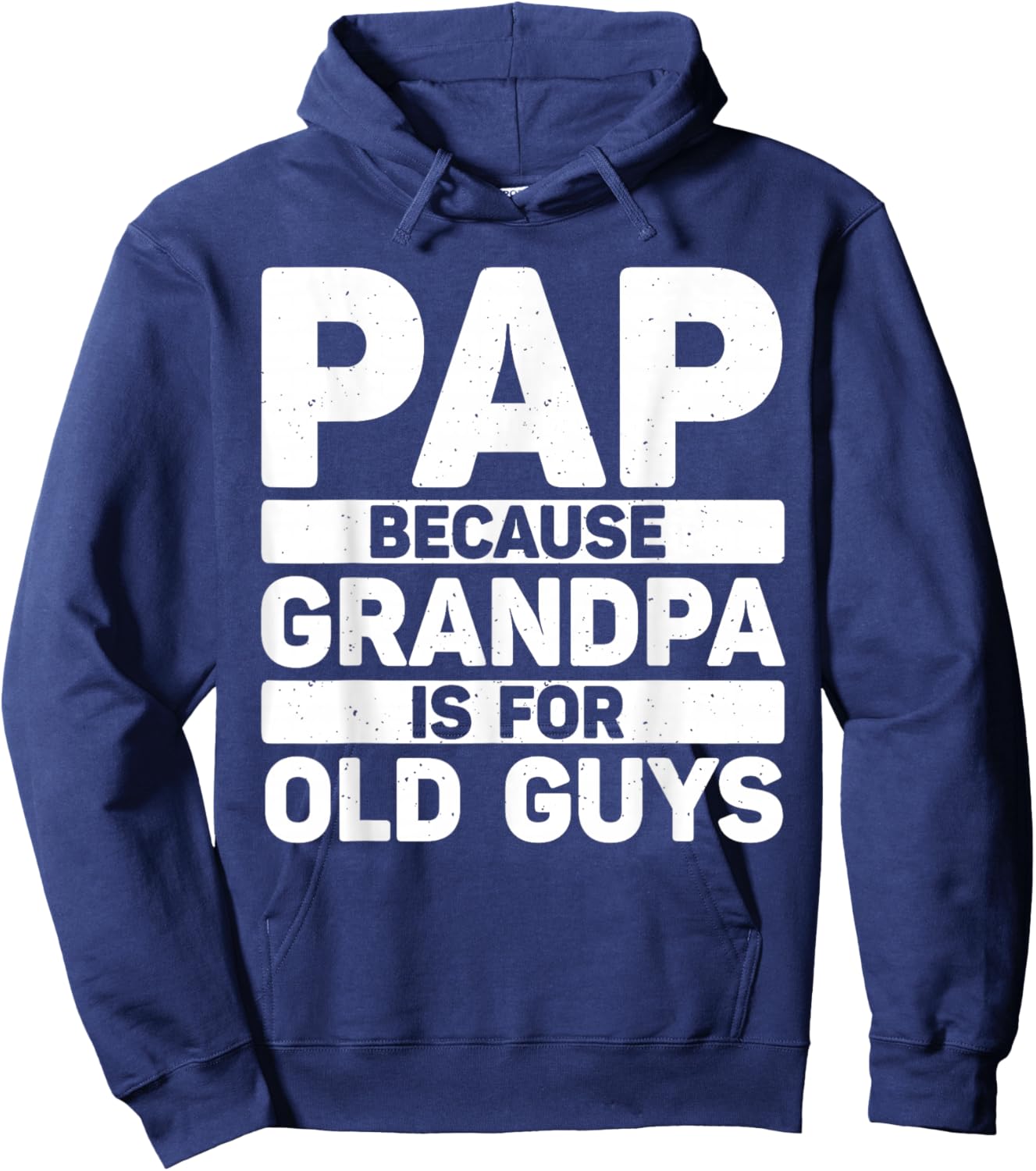 Funny Pap Design for Grandpa from Grandkids Father's Day Pap Hoodie - Hoodie | Navy