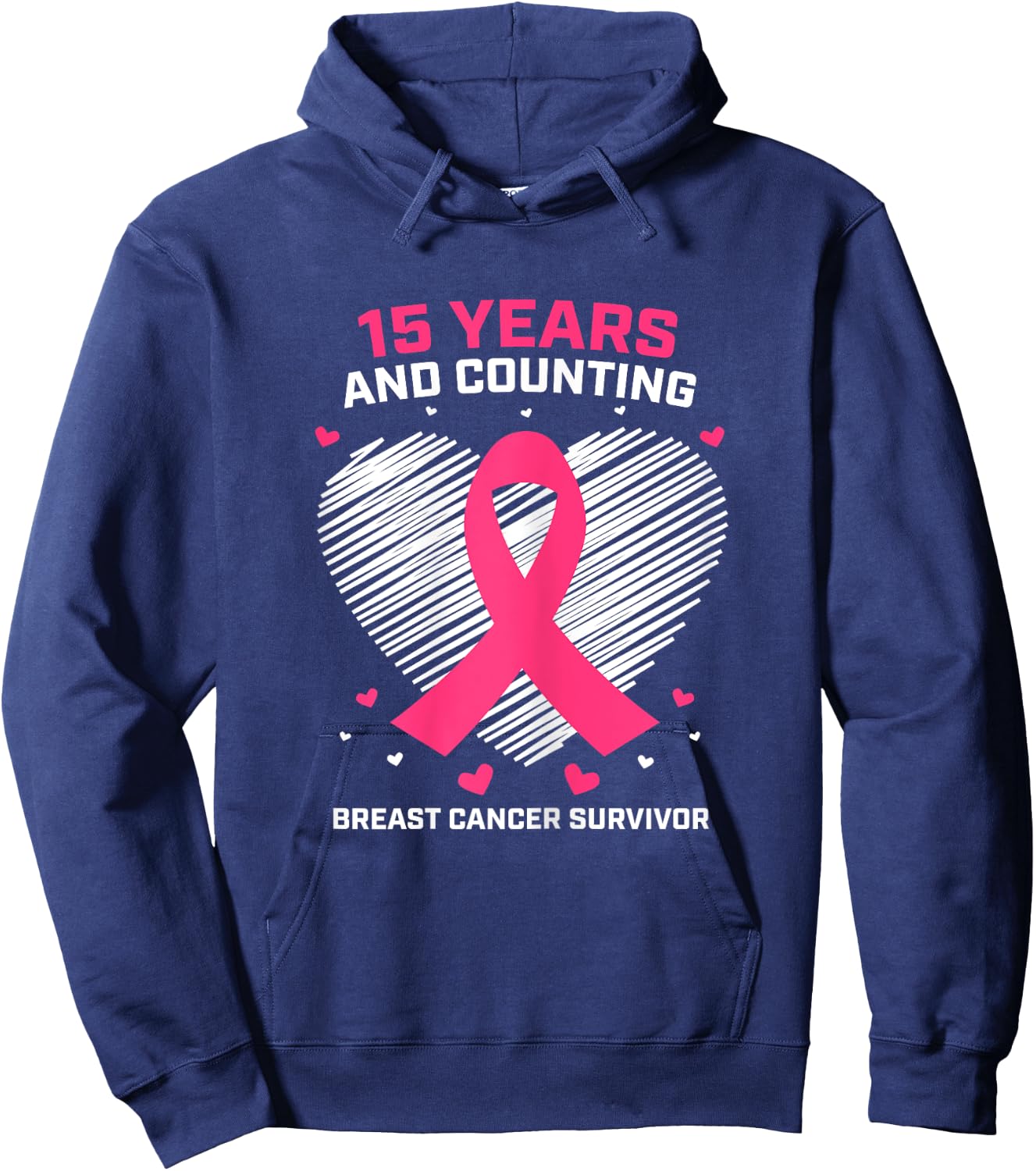 15 Years Cancer Free Gifts 15 Year Breast Cancer Survivor Hoodie - Hoodie | Navy