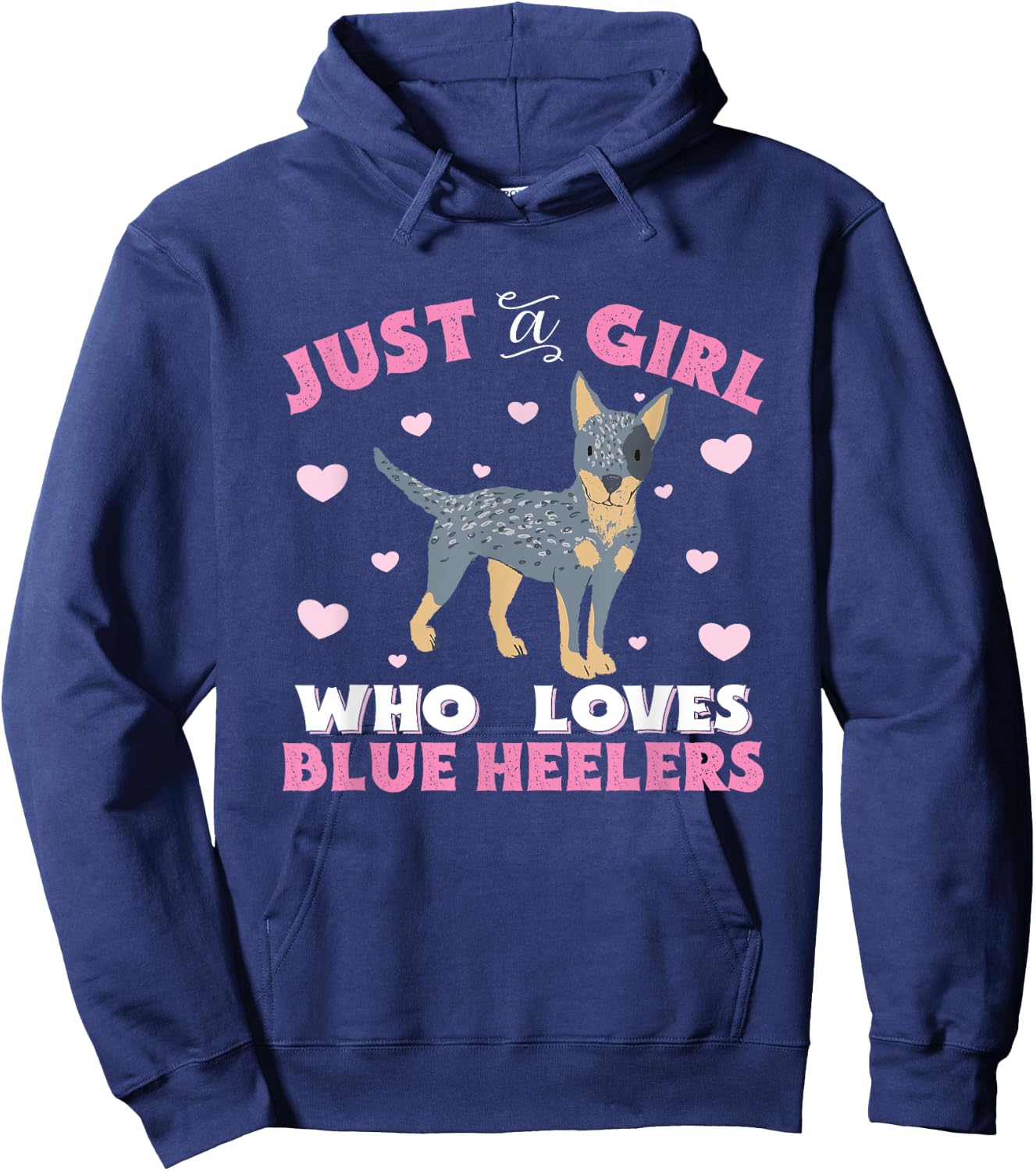 Blue Heeler Just A Girl Who Loves Blue Heelers Women Gift Hoodie - Hoodie | Navy