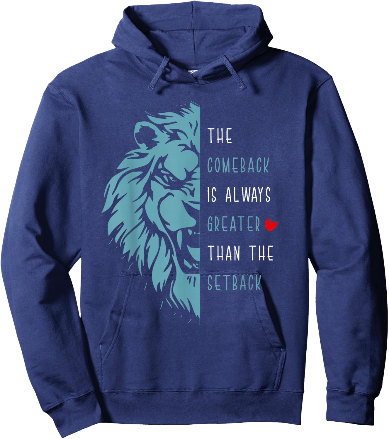 Vintage The Comeback Is Always Greater Than The Setback Lion Hoodie - Hoodie | Navy