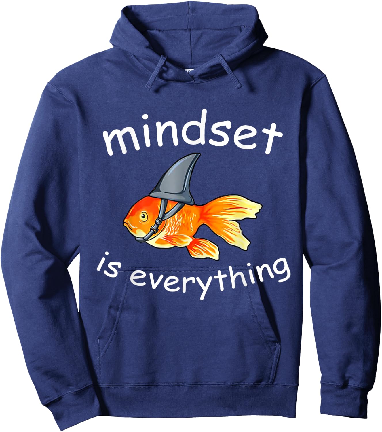 Everything Is Mindset Shark Fin Goldfish Vintage Hoodie - Hoodie | Navy
