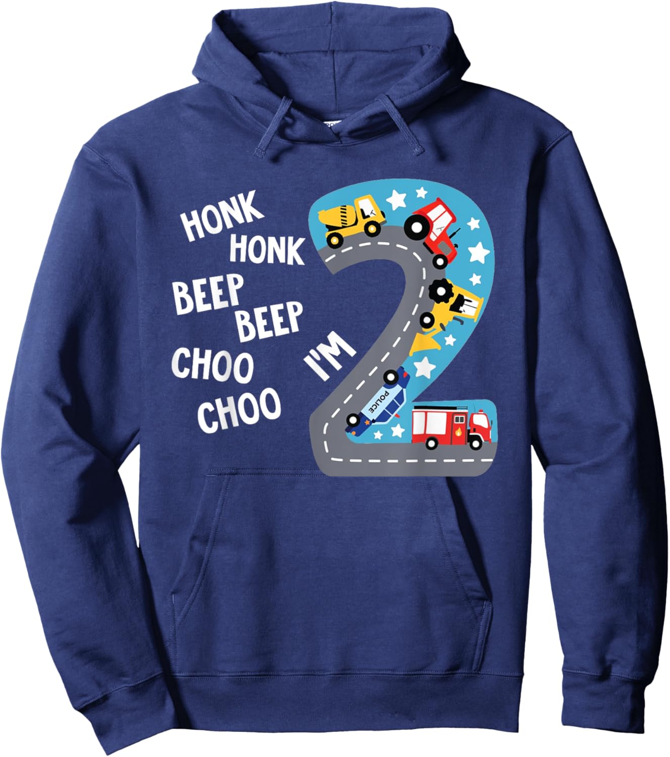 Honk Honk Beep Beep Choo Choo I'm 2 Shirt 2nd Birthday Boys Hoodie - Hoodie | Navy