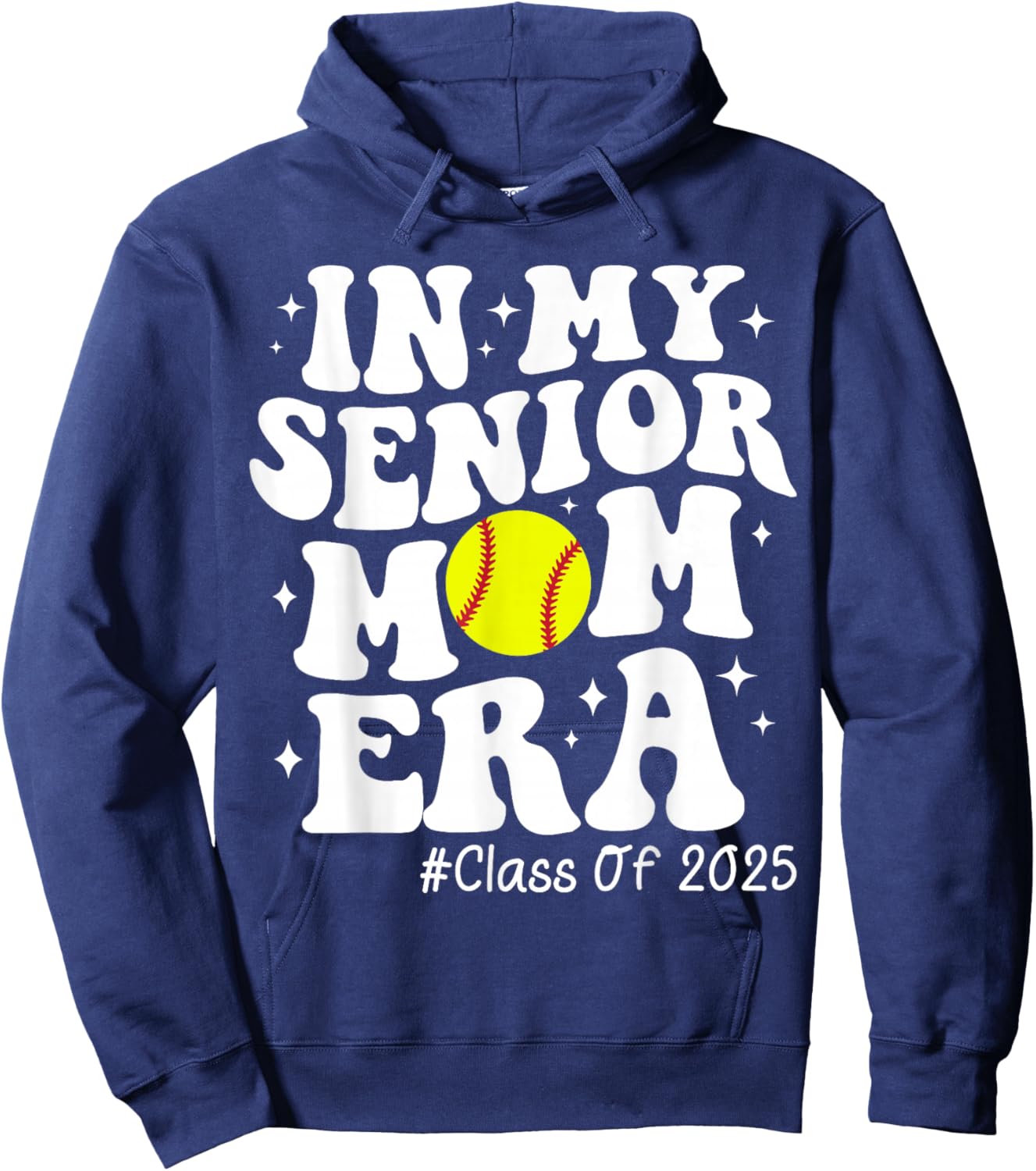 In My Senior Mom Era Class of 2025 Senior Softball Mom Life Hoodie - Hoodie | Navy