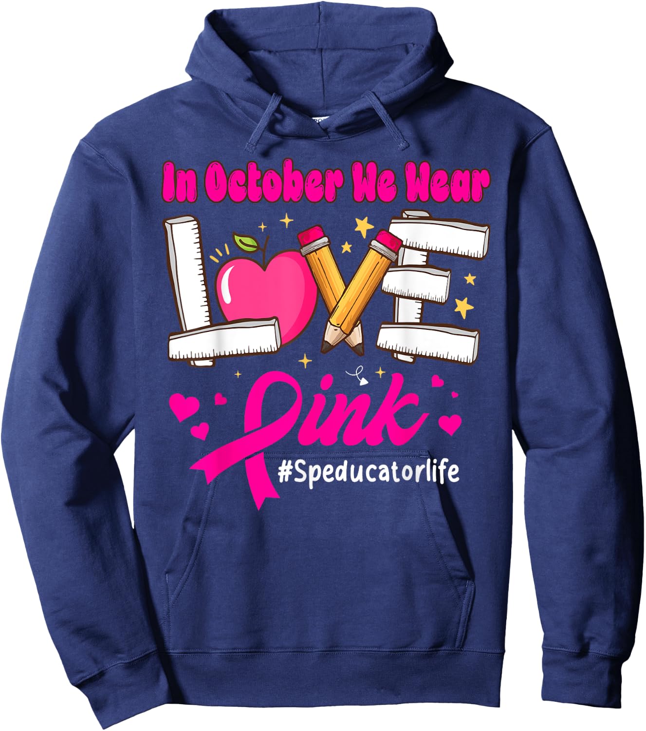 We Wear Pink for Breast Cancer Special Education Teacher Hoodie - Hoodie | Navy