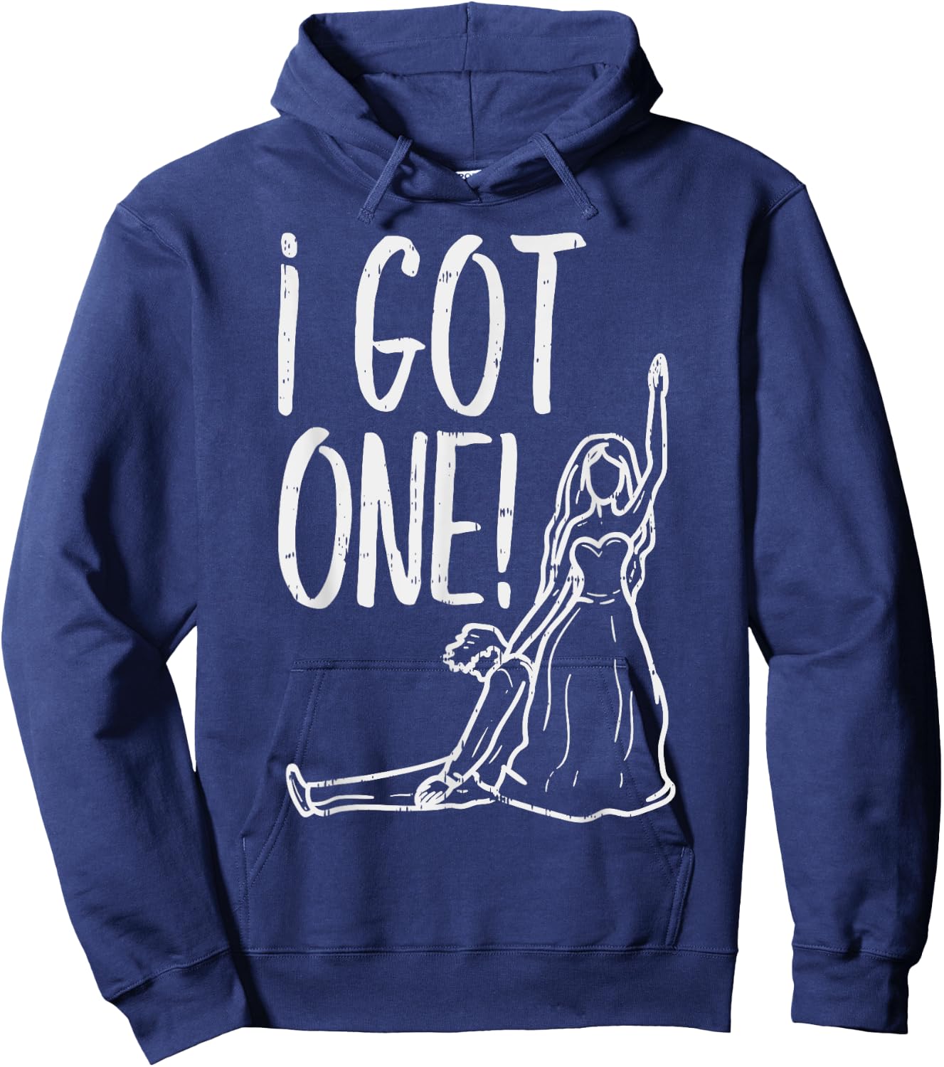 I Got One Funny Bride Gift Bachelorette Wedding Just Married Hoodie - Hoodie | Navy