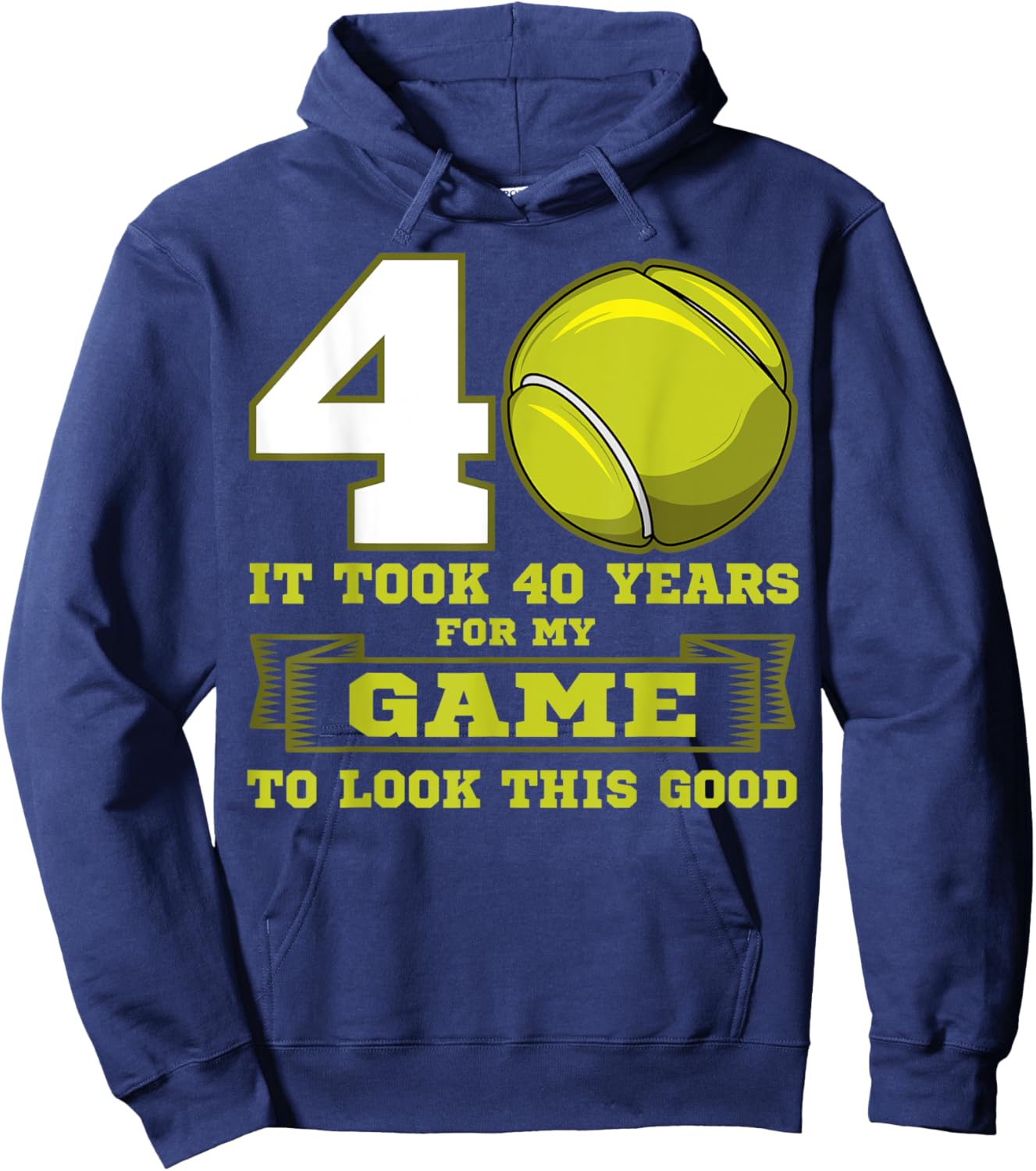 Tennis 40th Birthday Party Player Deuce Ace Sports Match Hoodie - Hoodie | Navy