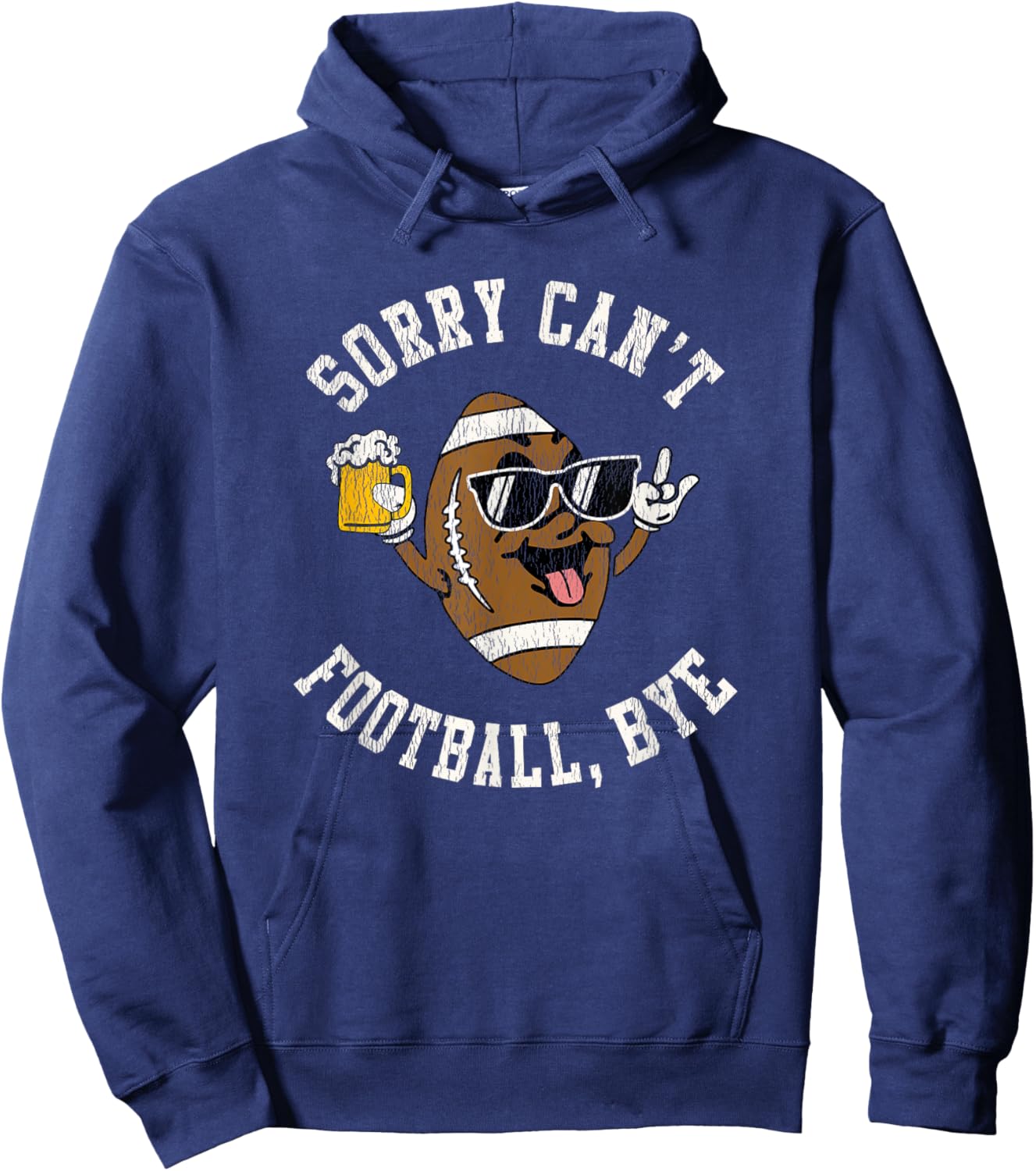 Sorry Can't Football Bye, Beer Vintage American Football Hoodie - Hoodie | Navy