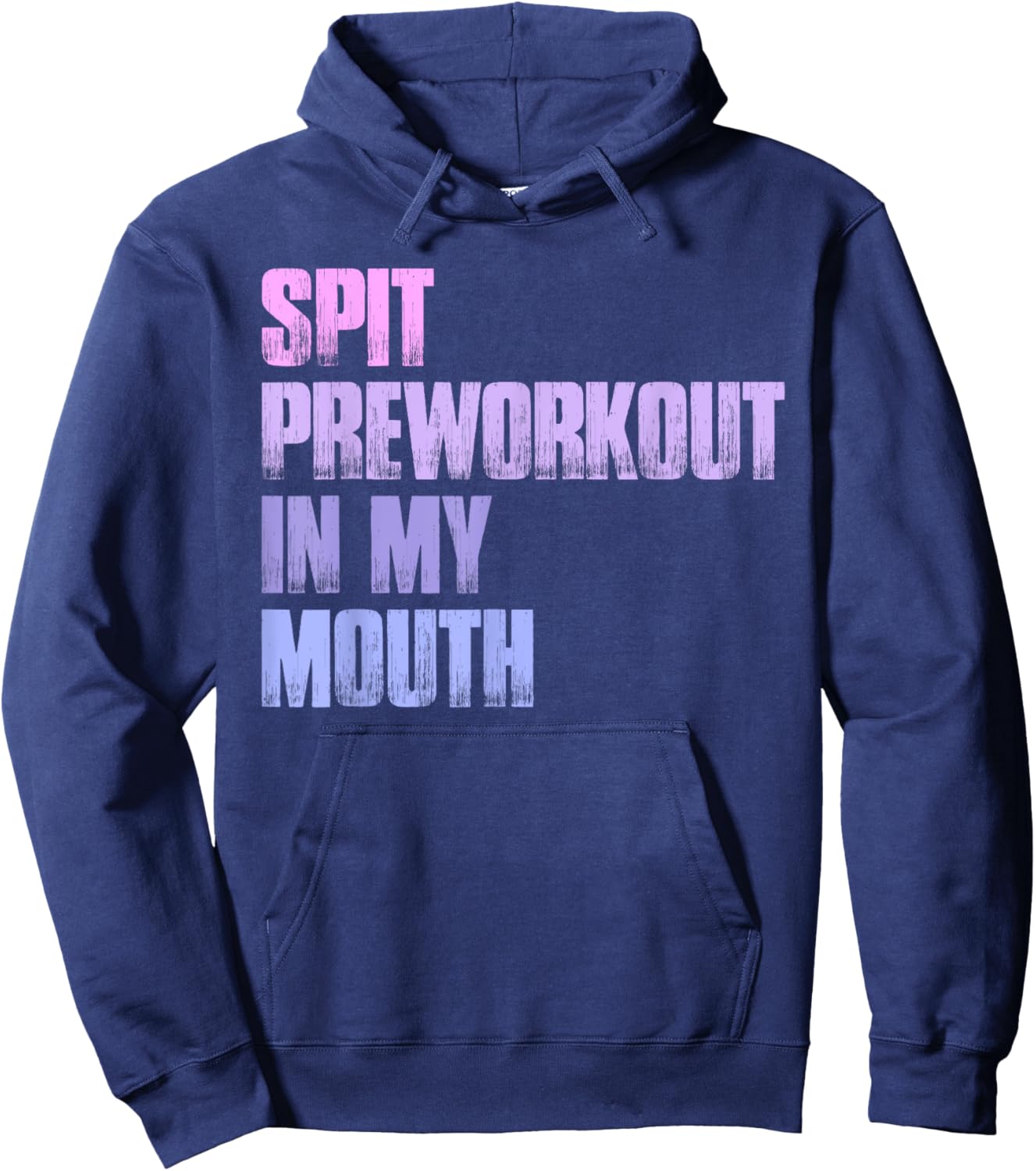 Retro Spit Preworkout In My Mouth Funny Gym Hoodie - Hoodie | Navy