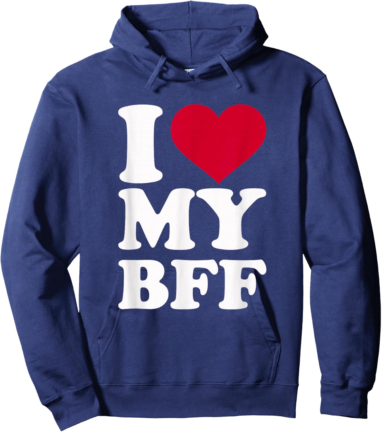 I Love My Best Friend Hoodie - Hoodie | Navy