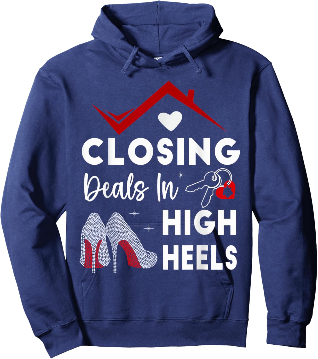 Closing Deals In High Heels Real Estate Life Hoodie - Hoodie | Navy