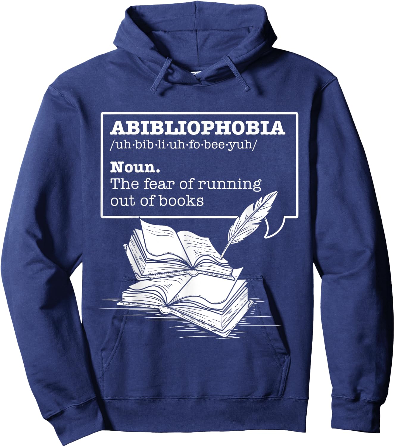 Abibliophobia The Fear Of Running Out Of Books Reading Books Hoodie - Hoodie | Navy