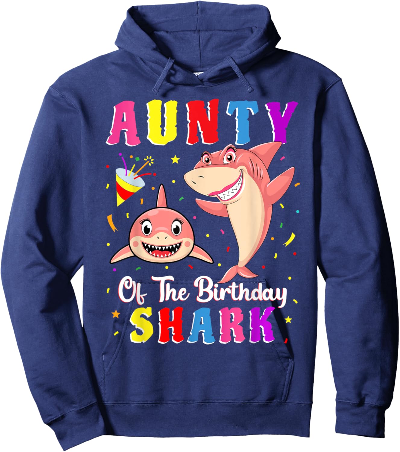 Aunty Of The Shark Birthday Family Matching Birthday Niece Hoodie - Hoodie | Navy