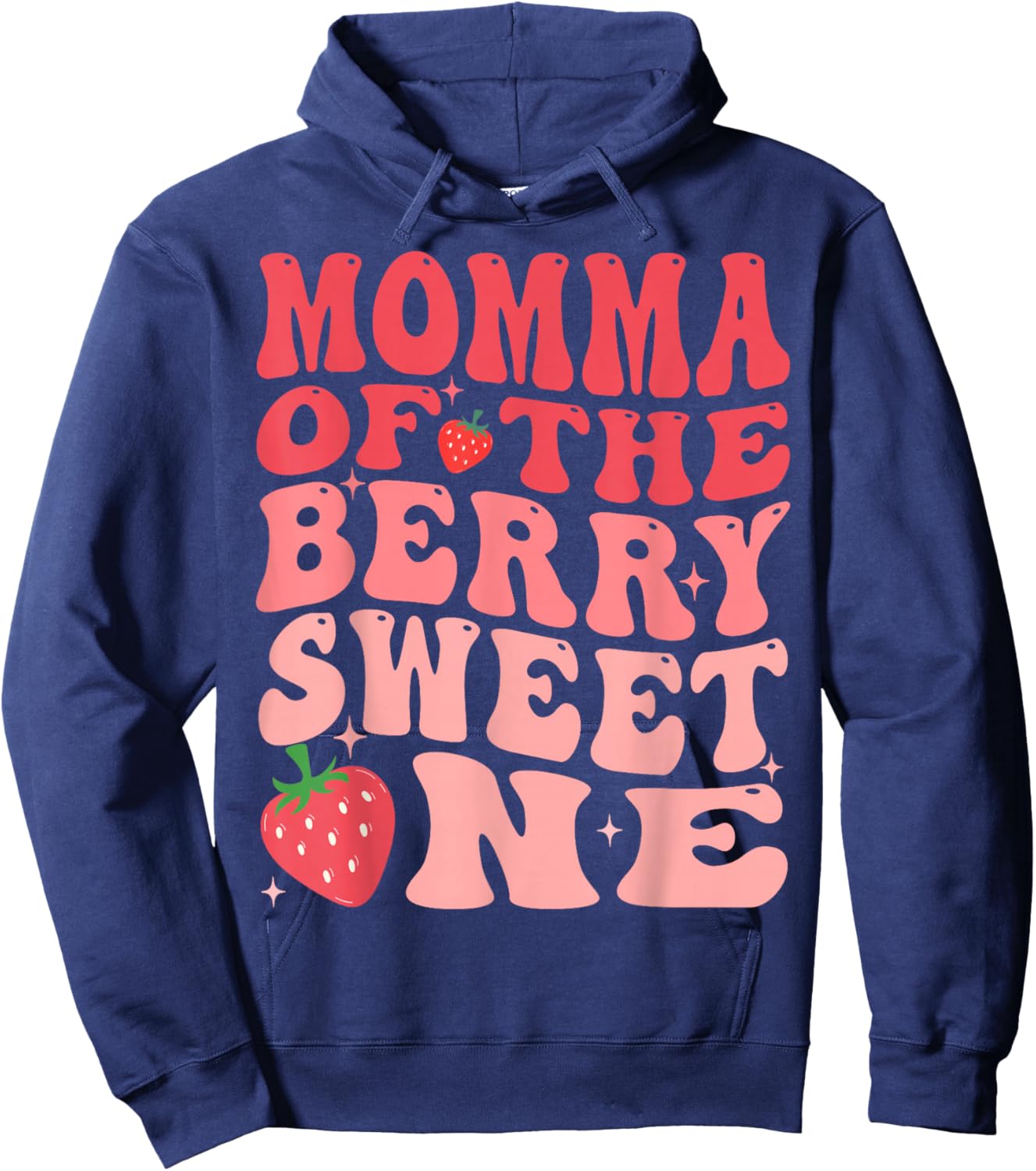 Momma Of The Berry Sweet One 1st Birthday Strawberry Hoodie - Hoodie | Navy