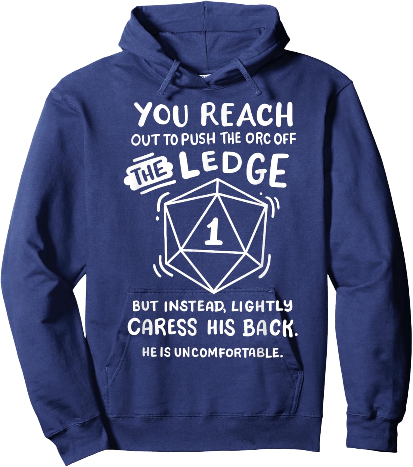 Funny RPG Gamer You Reach Out To Push The Orc Men Hoodie - Hoodie | Navy