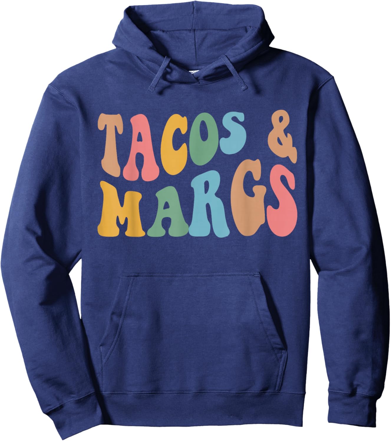 Tacos And Margs Funny Cinco De Mayo Mexican Fiesta Party Hoodie - Hoodie | Navy