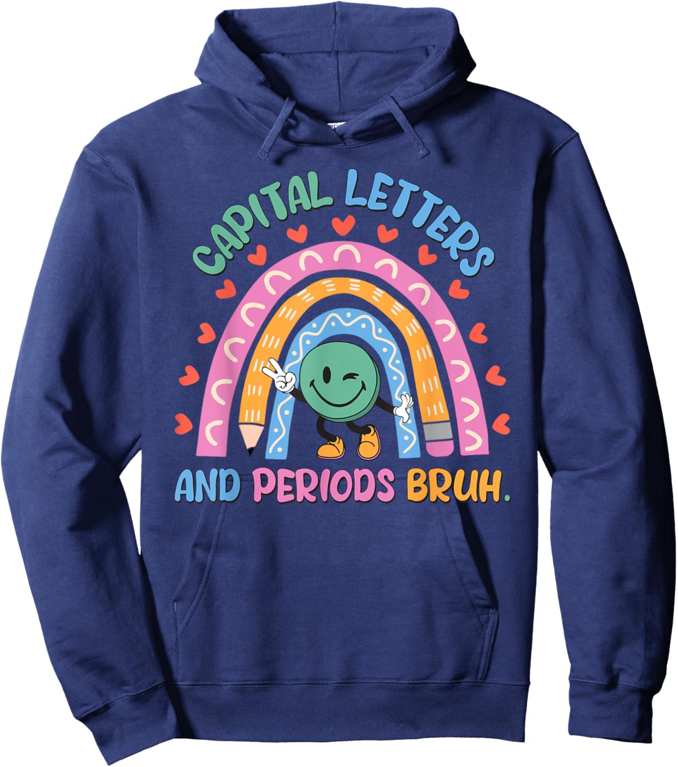 Capital Letters And Periods Bruh English Teacher Women Girls Kids Hoodie - Hoodie | Navy