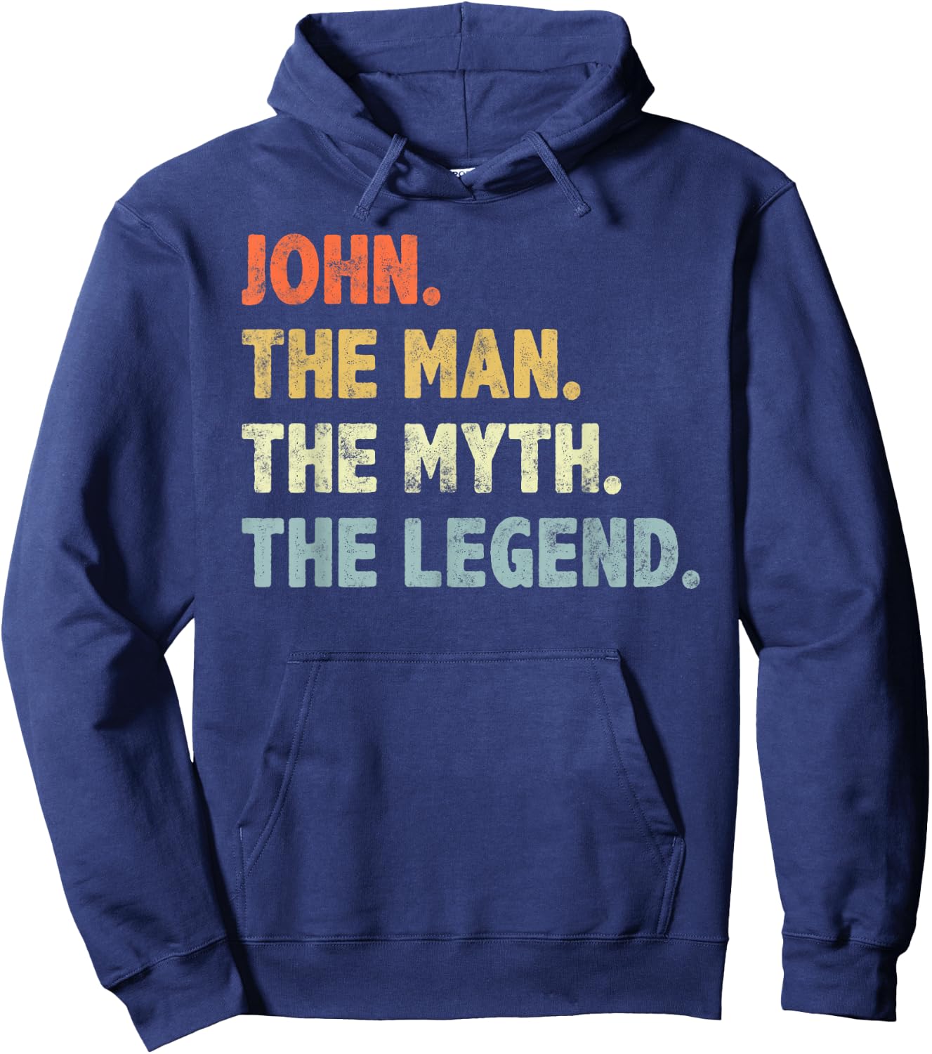 John The Man Myth Legend Father’s day Gift Papa Grandpa Hoodie - Hoodie | Navy