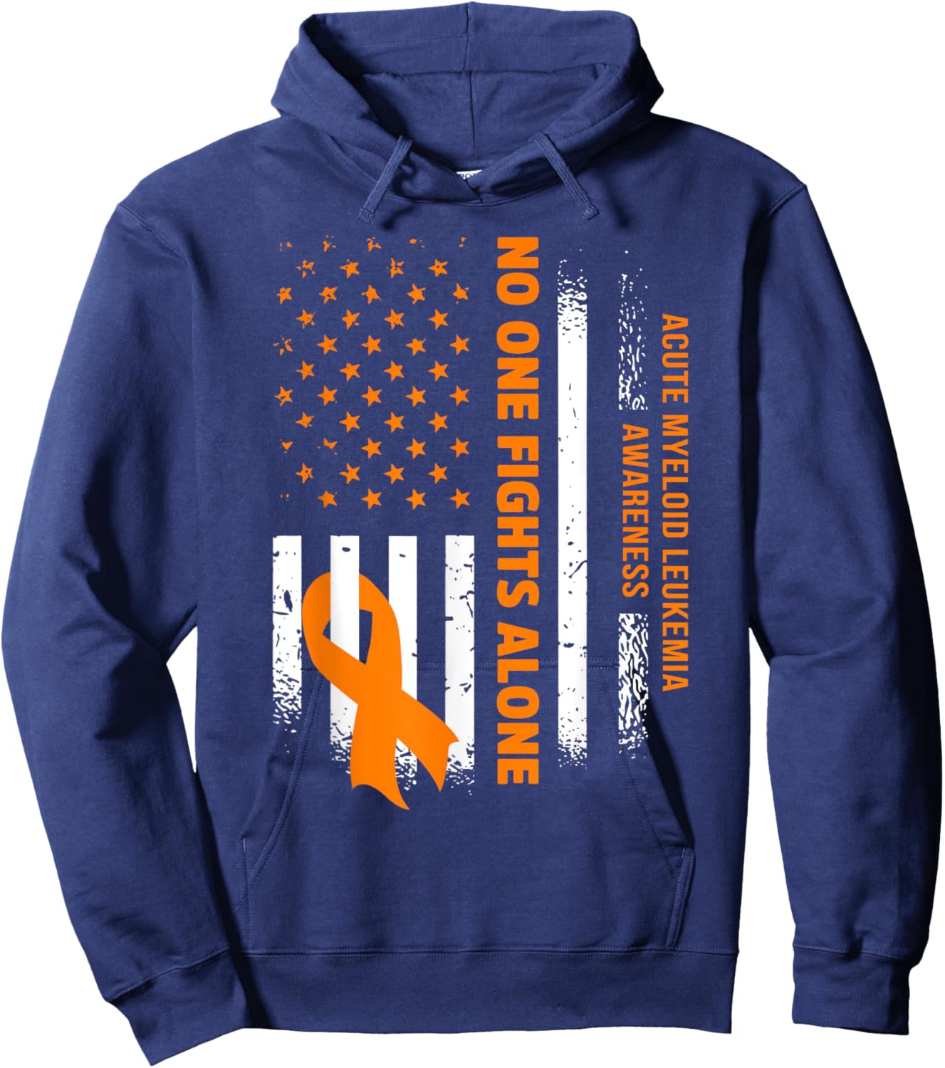 Nobody Fights Acute Myeloid Leukemia Alone USA Flag Women Men Hoodie - Hoodie | Navy