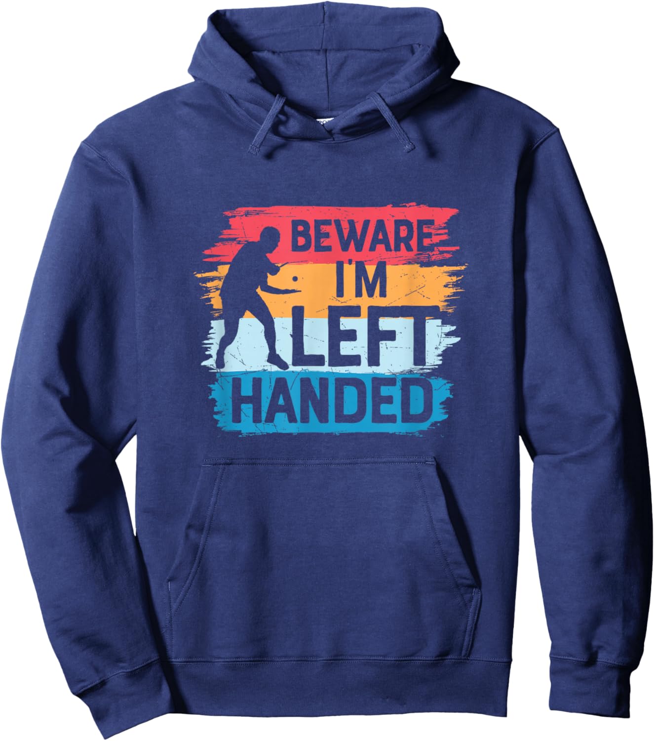 Beware I´m Left Handed - Table Tennis Funny Ping Pong Hoodie - Hoodie | Navy