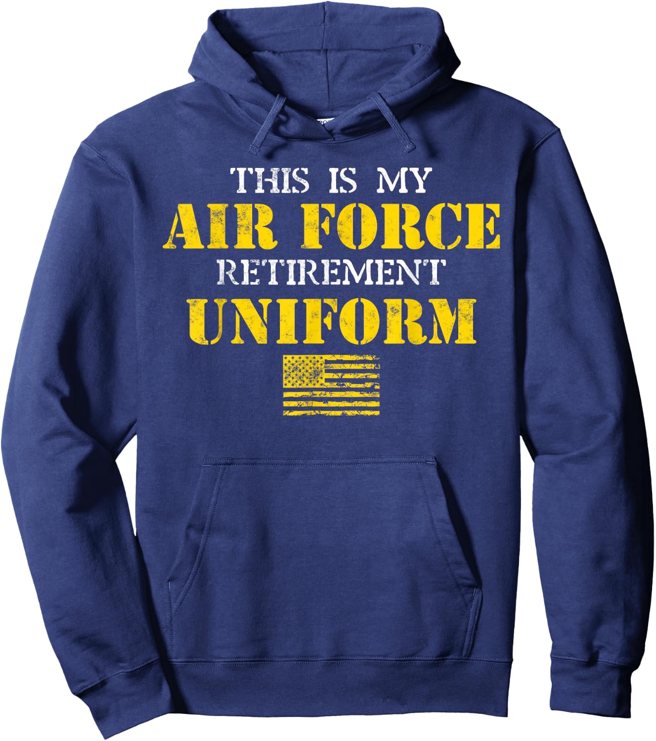 This is My Air Force Retirement Uniform Air Force Retired Hoodie - Hoodie | Navy