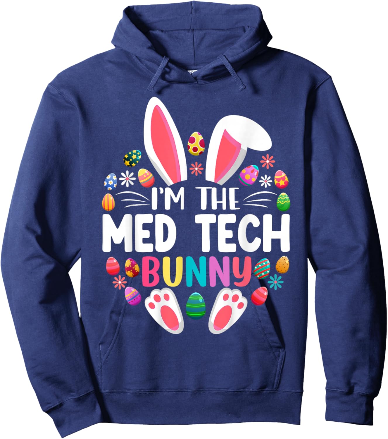 I'm The MED Tech Bunny Funny Easter Day Family Matching Hoodie - Hoodie | Navy