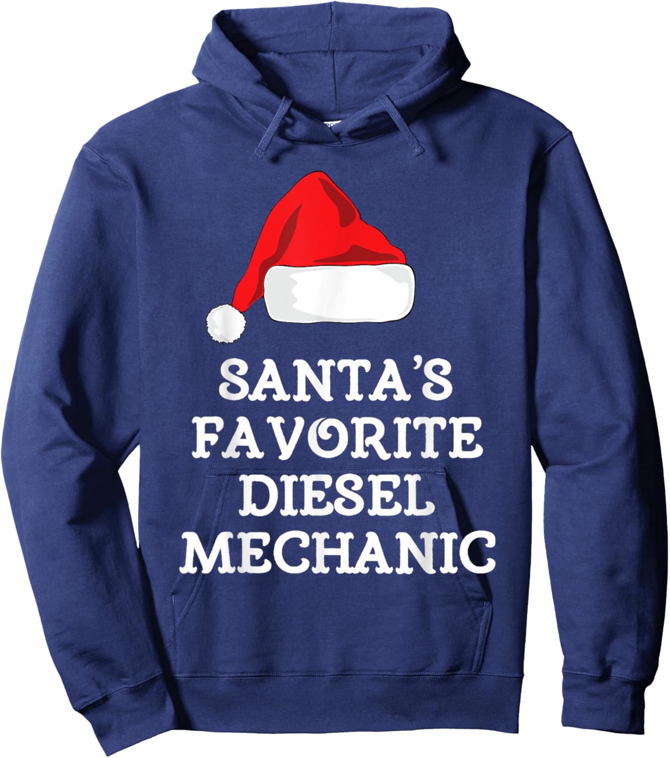 Santa's Favorite Diesel Mechanic Christmas Funny Gift Hoodie - Hoodie | Navy