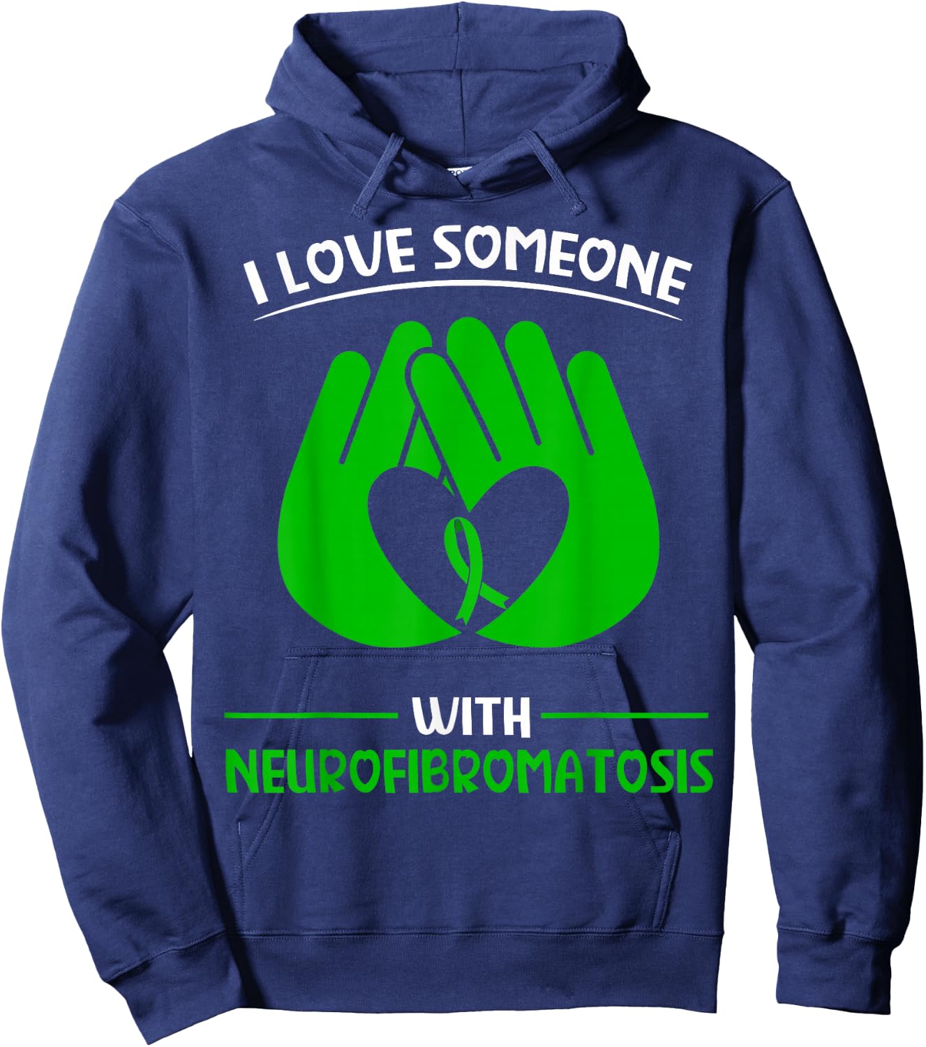 Neurofibromatosis Awareness Fighter I love someone with NF Hoodie - Hoodie | Navy