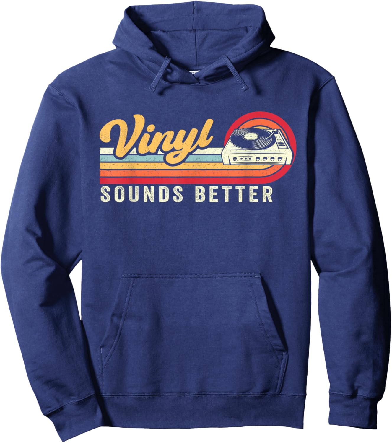 Funny Retro Vinyl Record Quote Sounds Better On Vinyl Hoodie - Hoodie | Navy