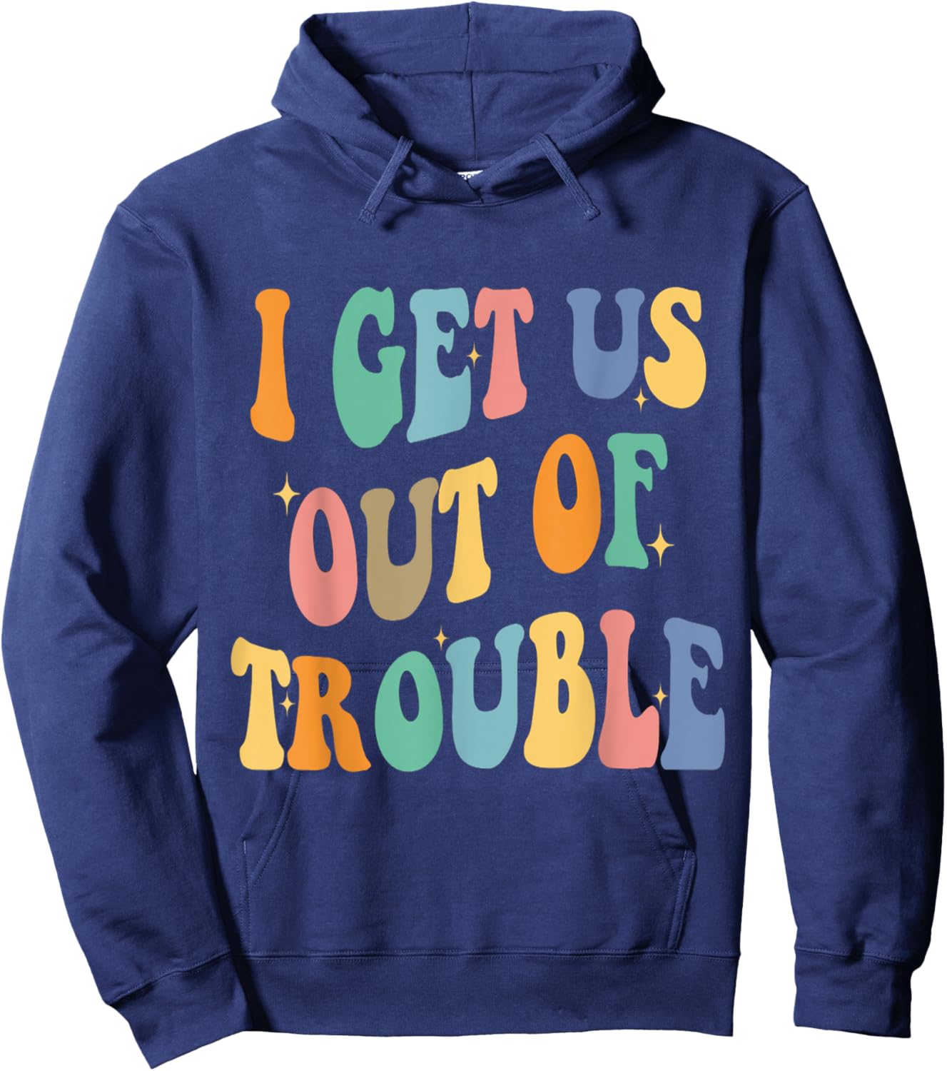 I Get Us Into Out of Trouble Set Matching Couples Women Men Hoodie - Hoodie | Navy