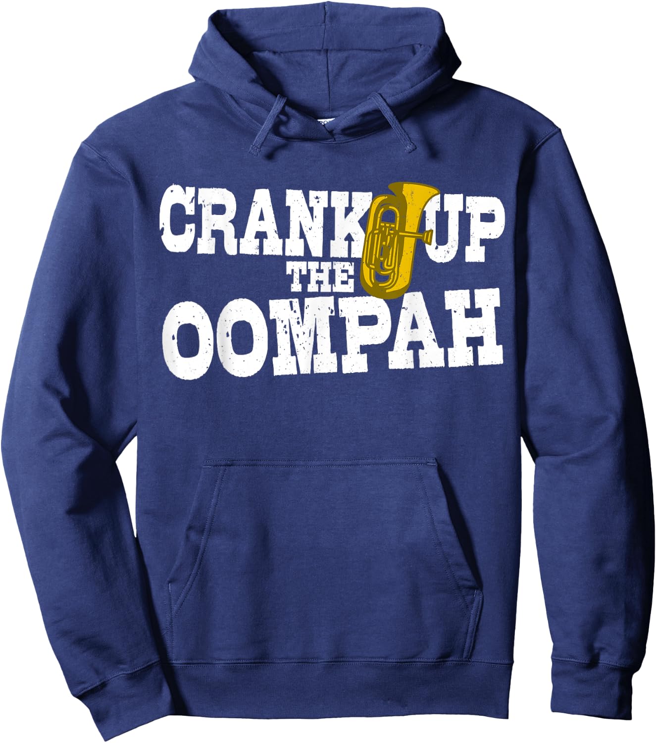 Crank Up The Oompah Polka Music Oktoberfest for Tuba Players Hoodie - Hoodie | Navy