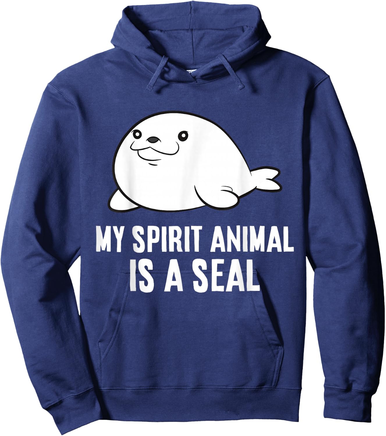 My Spirit Animal Is A Seal Hoodie - Hoodie | Navy