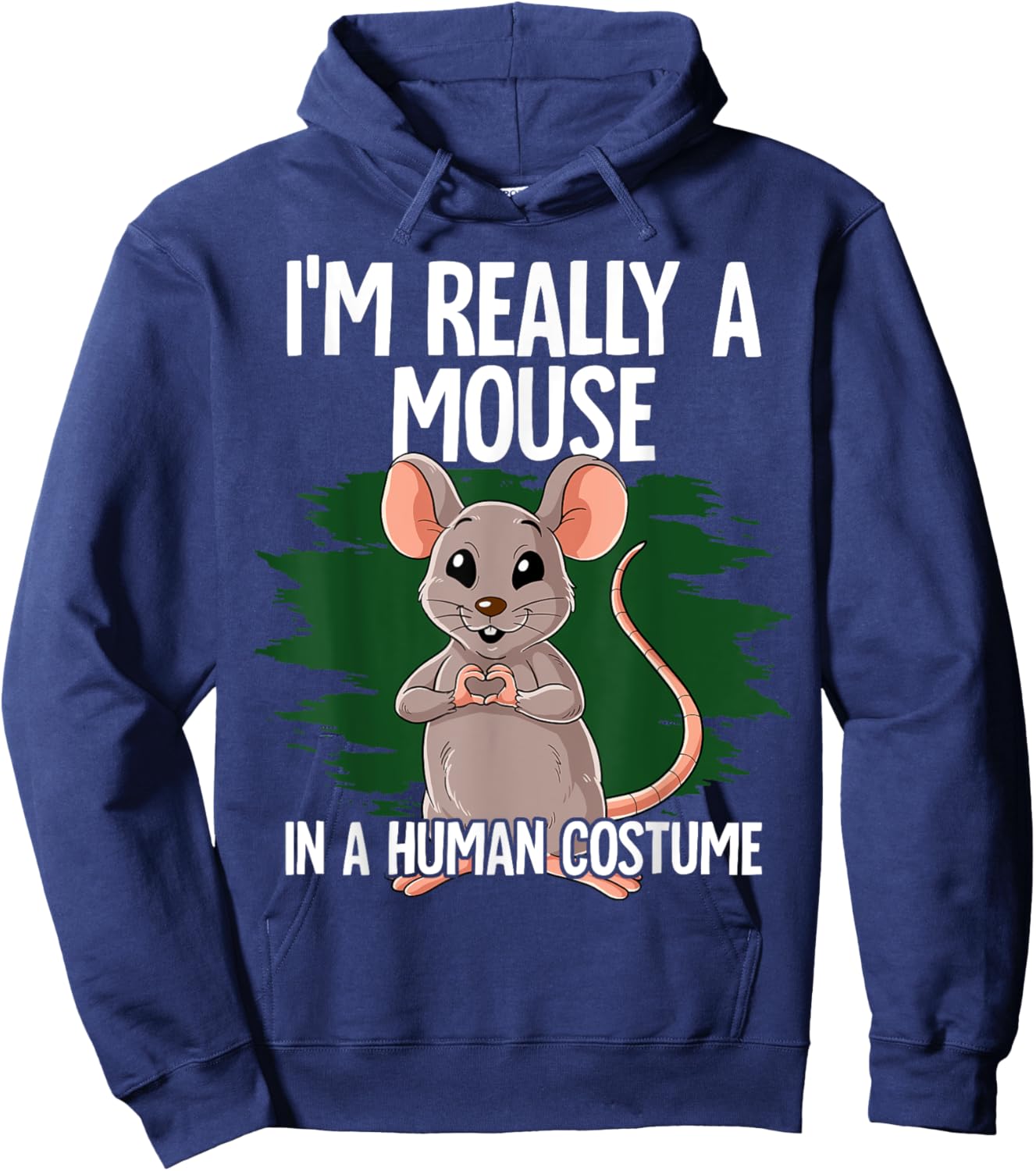 I'm Really A Mouse Hoodie - Hoodie | Navy