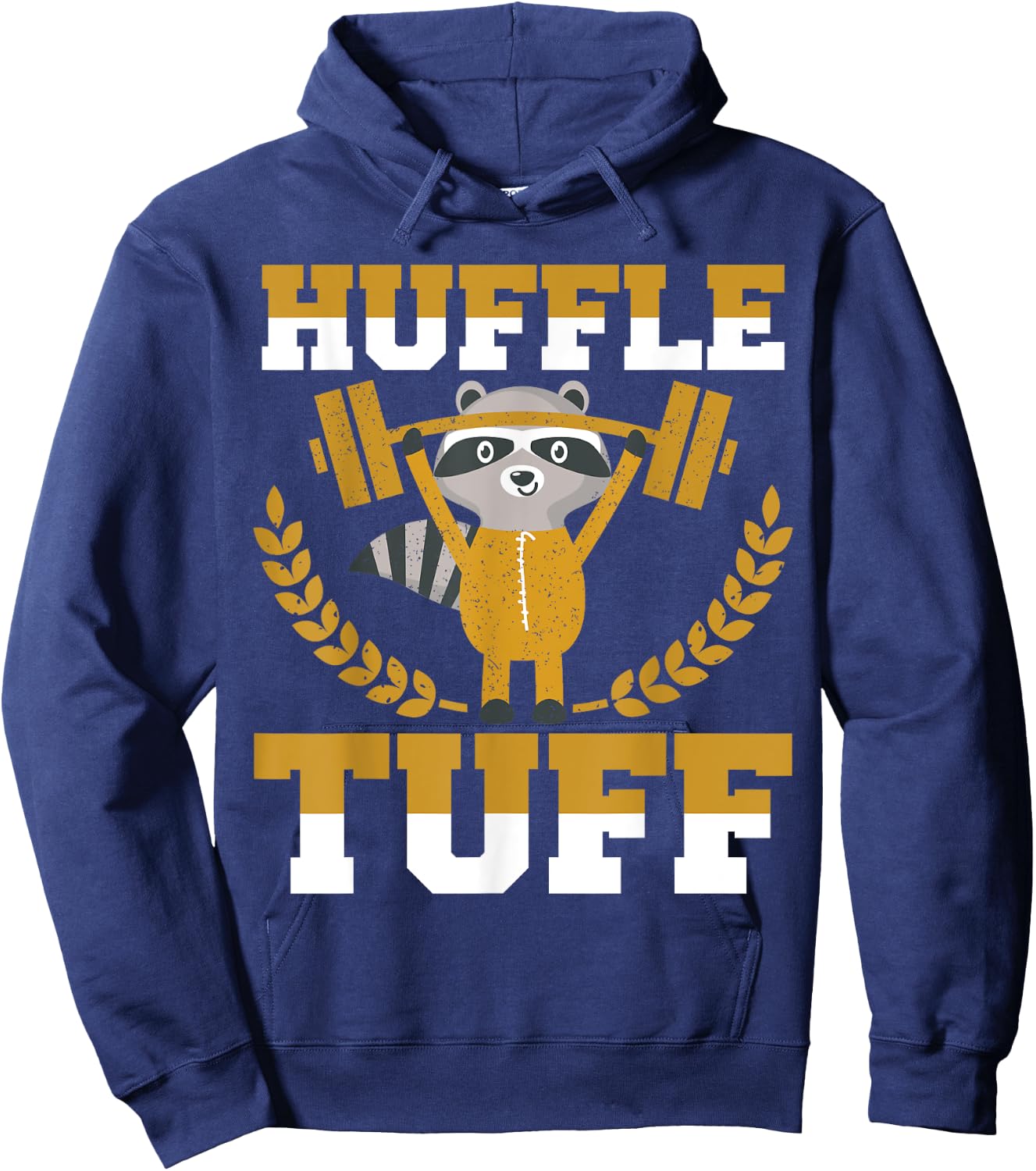 Huffle Tuff Funny Weightlifting Gym Memes Hoodie - Hoodie | Navy