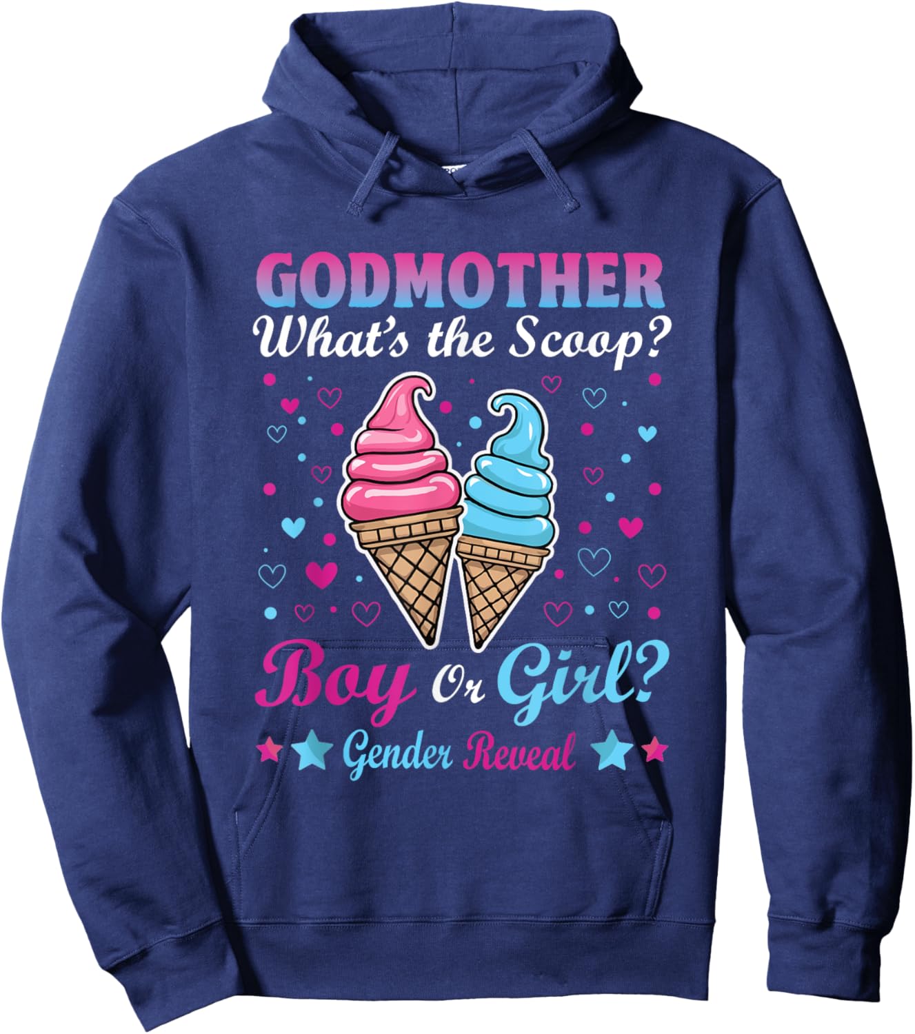 Godmother Ice Cream Whats The Scoop Gender Reveal Matching Hoodie - Hoodie | Navy