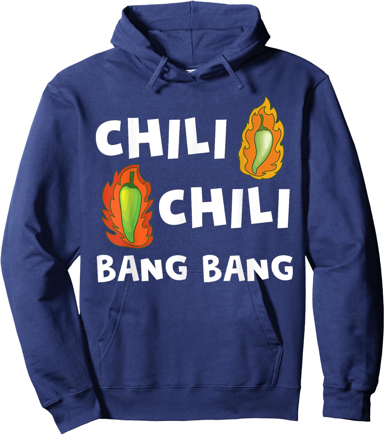 Funny Chili Bang Spicy Hot Pepper Chefs Cooking Hoodie - Hoodie | Navy