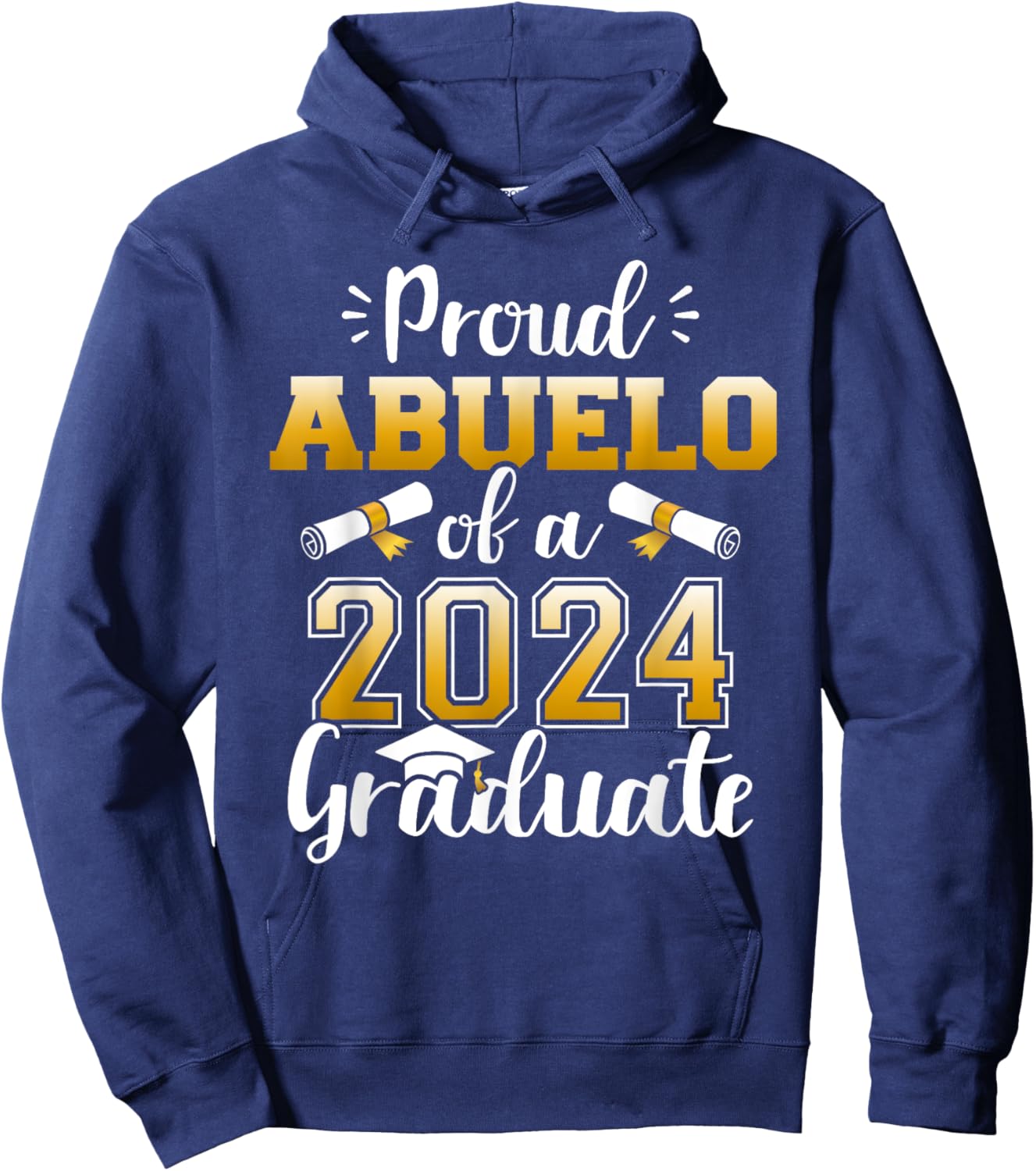 Proud abuelo of a class of 2024 graduate senior graduation Hoodie - Hoodie | Navy