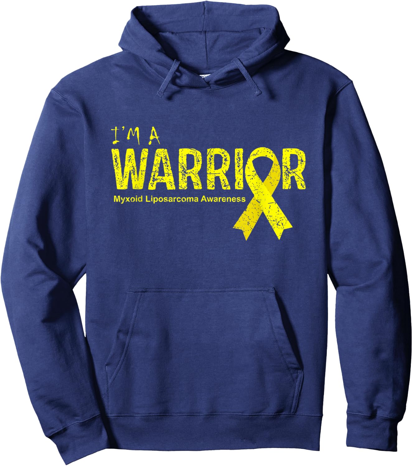 Myxoid Liposarcoma Awareness Warrior Hoodie - Hoodie | Navy