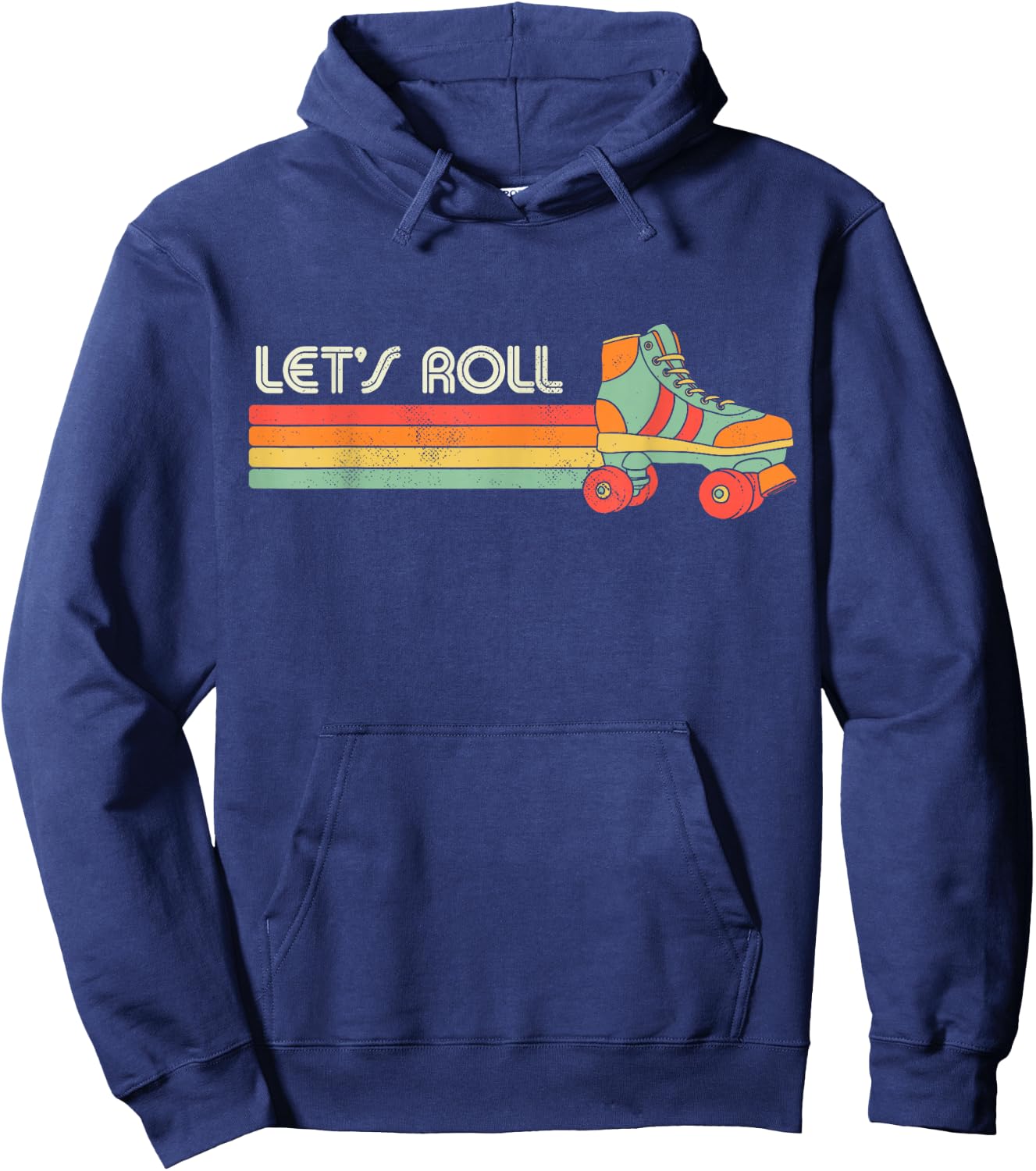Let's Roll Roller Skating Skate Retro Vintage 70s 80s Hoodie - Hoodie | Navy