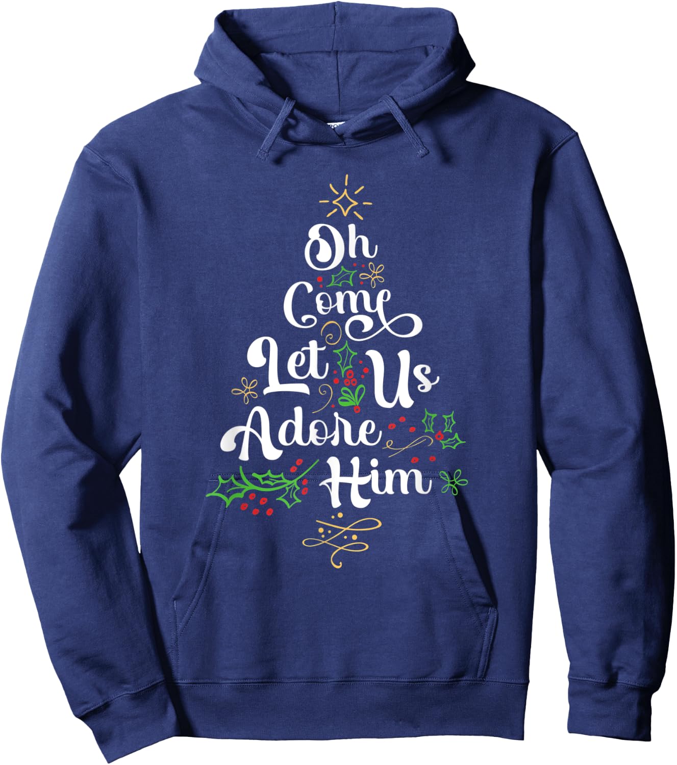 Oh Come Let Us Adore Him Jesus Family Christian Christmas Hoodie - Hoodie | Navy