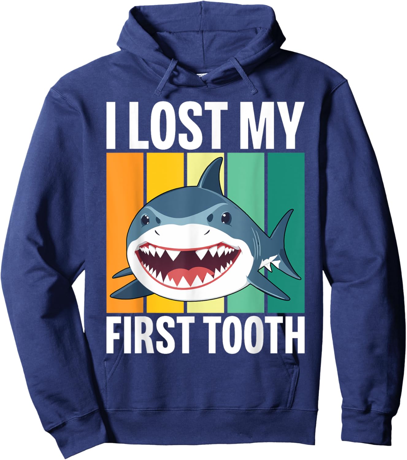 Funny Tooth Fairy Vintage Shark I Lost My First Tooth Hoodie - Hoodie | Navy