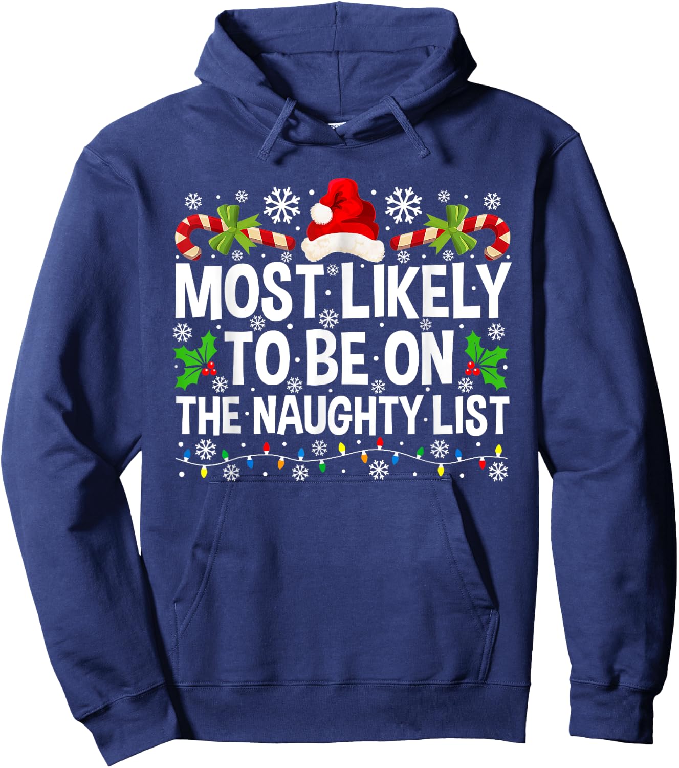 Most Likely To Be On The Naughty List Christmas Family Hoodie - Hoodie | Navy