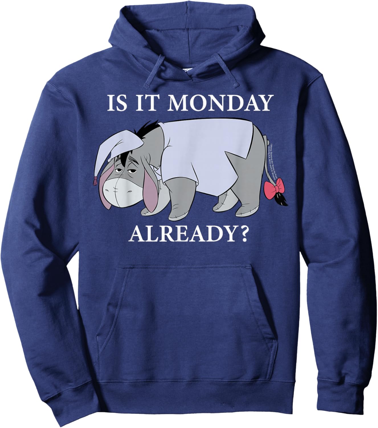 Disney Winnie the Pooh Eeyore "Is it Monday Already?" Funny Hoodie - Hoodie | Navy