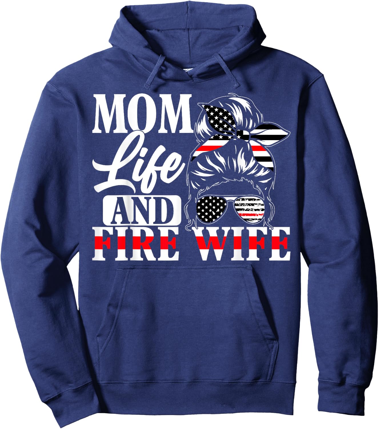 Firefighter Mom Life And Fire Wife Fireman Family Mother Hoodie - Hoodie | Navy
