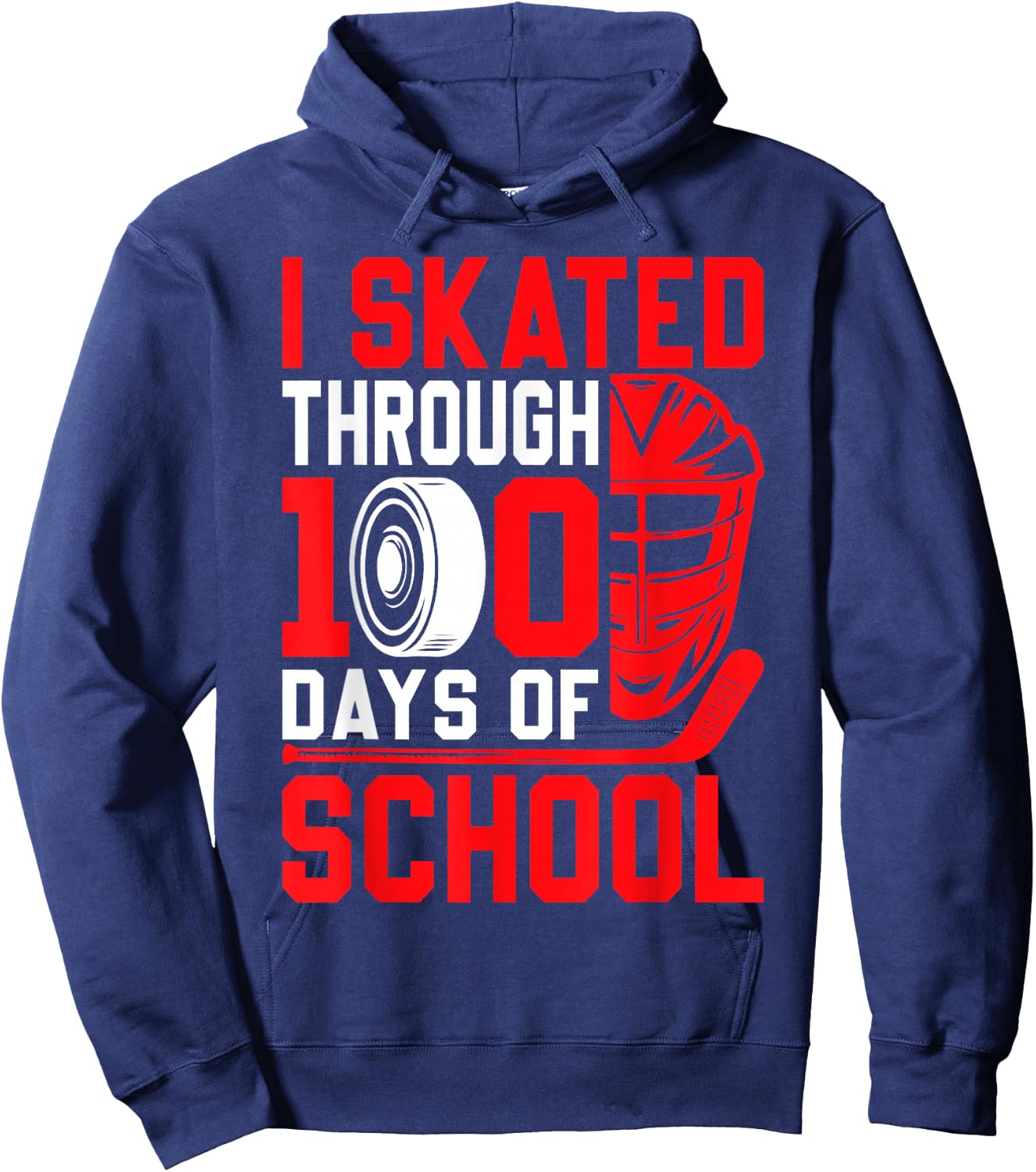 I Skated Through 100 Days of School Ice Hockey 100th Day Hoodie - Hoodie | Navy