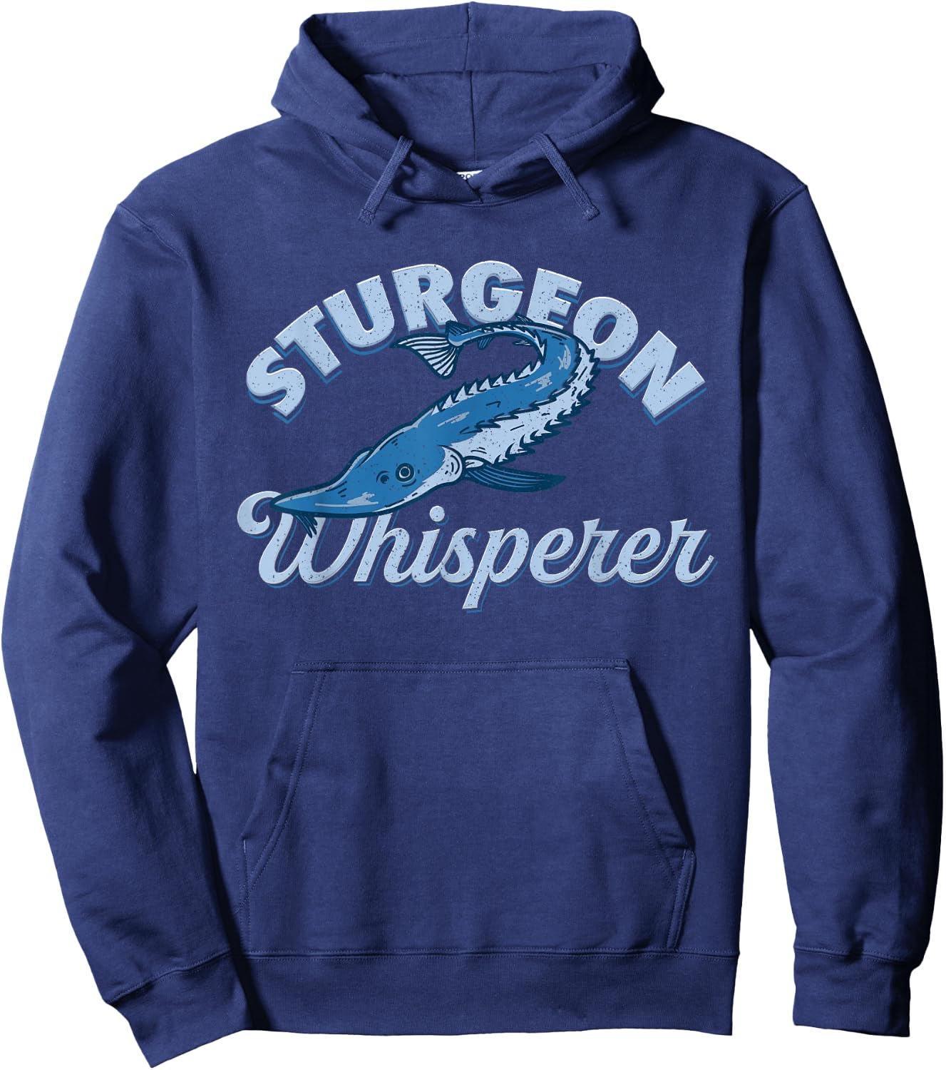Sturgeon Whisperer Lake Life - Funny Fishing Gift Hoodie - Hoodie | Navy